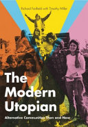 The modern utopian : alternative communities of the '60s and '70s /