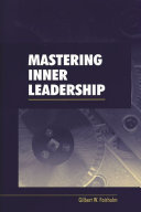 Mastering inner leadership /