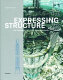 Expressing structure : the technology of large-scale buildings /
