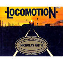 Locomotion : the railway revolution /