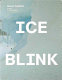 Ice blink : an antarctic essay /