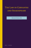 The law in Cervantes and Shakespeare /