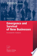 Emergence and survival of new businesses : econometric analyses /