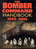 The Bomber Command handbook, 1939-1945 /