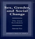 Sex, gender, and social change : the great revolution /