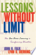 Lessons without limit : how free-choice learning is transforming education /