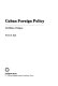 Cuban foreign policy : Caribbean tempest /