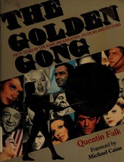 The golden gong : fifty years of the Rank Organisation, its films and its stars /