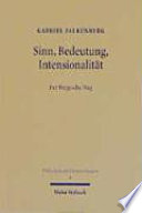 Sinn, Bedeutung, Intensionalität : der Fregesche Weg /