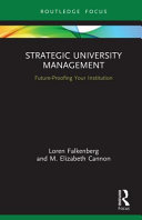Strategic university management : future proofing your institution /