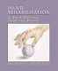 Hand rehabilitation : a quick reference guide and review /