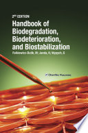 Handbook of material biodegradation, biodeterioration and biostabilization /