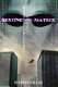 Beyond The matrix : revolutions and revelations /
