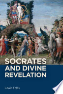 Socrates and divine revelation /