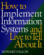 How to implement information systems and live to tell about it /