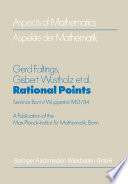 Rational points : Seminar Bonn/Wuppertal 1983/84 /