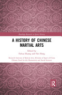 A history of Chinese martial arts /