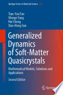Generalized Dynamics of Soft-Matter Quasicrystals : Mathematical Models, Solutions and Applications /