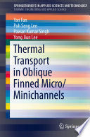 Thermal transport in oblique finned micro/minichannels /