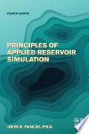 Principles of applied reservoir simulation /