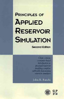 Principles of applied reservoir simulation /