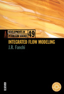 Integrated flow modeling /