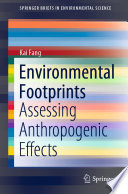 Environmental Footprints : Assessing Anthropogenic Effects /