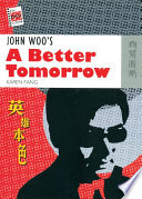 John Woo's A better tomorrow /