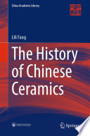 The History of Chinese Ceramics /