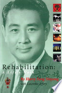 Rehabilitation : a life's work /