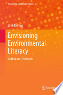 Envisioning Environmental Literacy  : Action and Outreach /