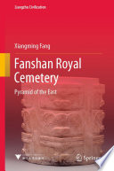 Fanshan Royal Cemetery : Pyramid of the East /