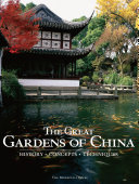The great gardens of China : history, concepts, techniques /