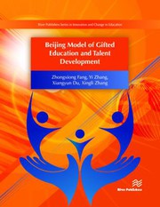 Beijing model of gifted education and talent development /