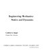Engineering mechanics: statics and dynamics /