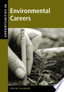 Opportunities in environmental careers /