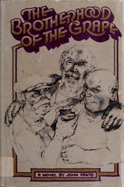 The brotherhood of the grape : a novel /