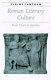 Roman literary culture : from Cicero to Apuleius /