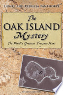 The Oak Island mystery : the world's greatest treasure hunt /