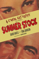 C'mon, get happy : the making of Summer Stock /