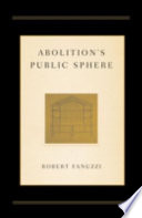 Abolition's public sphere /