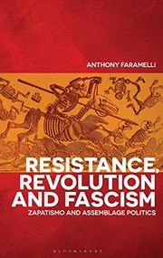 Resistance, revolution and fascism : Zapatismo and assemblage politics /