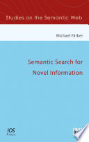 Semantic search for novel information /