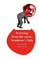 Learning from the curse : Sembene's Xala /