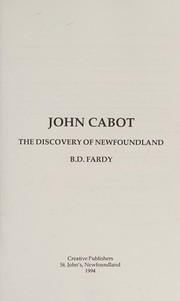John Cabot : the discovery of Newfoundland /