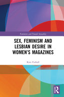 Sex, feminism and lesbian desire in women's magazines /