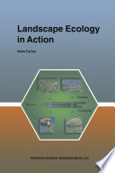 Landscape Ecology in Action /