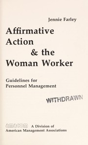 Affirmative action & the woman worker : guidelines for personnel management /