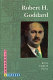Robert H. Goddard /