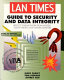 LAN Times guide to security and data integrity /